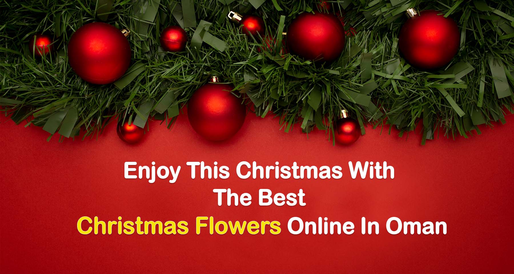 Best Christmas Flowers Oman X Mas Gifts Muscat BTF