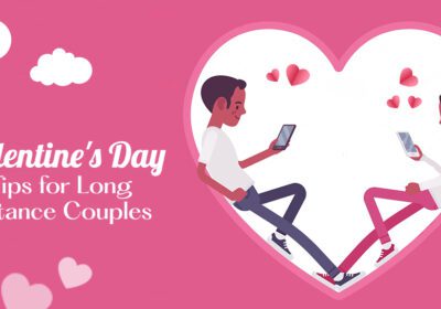 Explore Valentine’s Day survival tips for long-distance couples in Oman. Keep the love alive with creative ideas and heartfelt gestures!